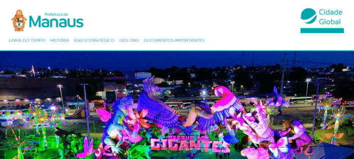 Prefeitura de Manaus lança site ‘Manaus Cidade Global’ para acompanhar ODS da ONU e fortalecer transparência e sustentabilidade na capital.