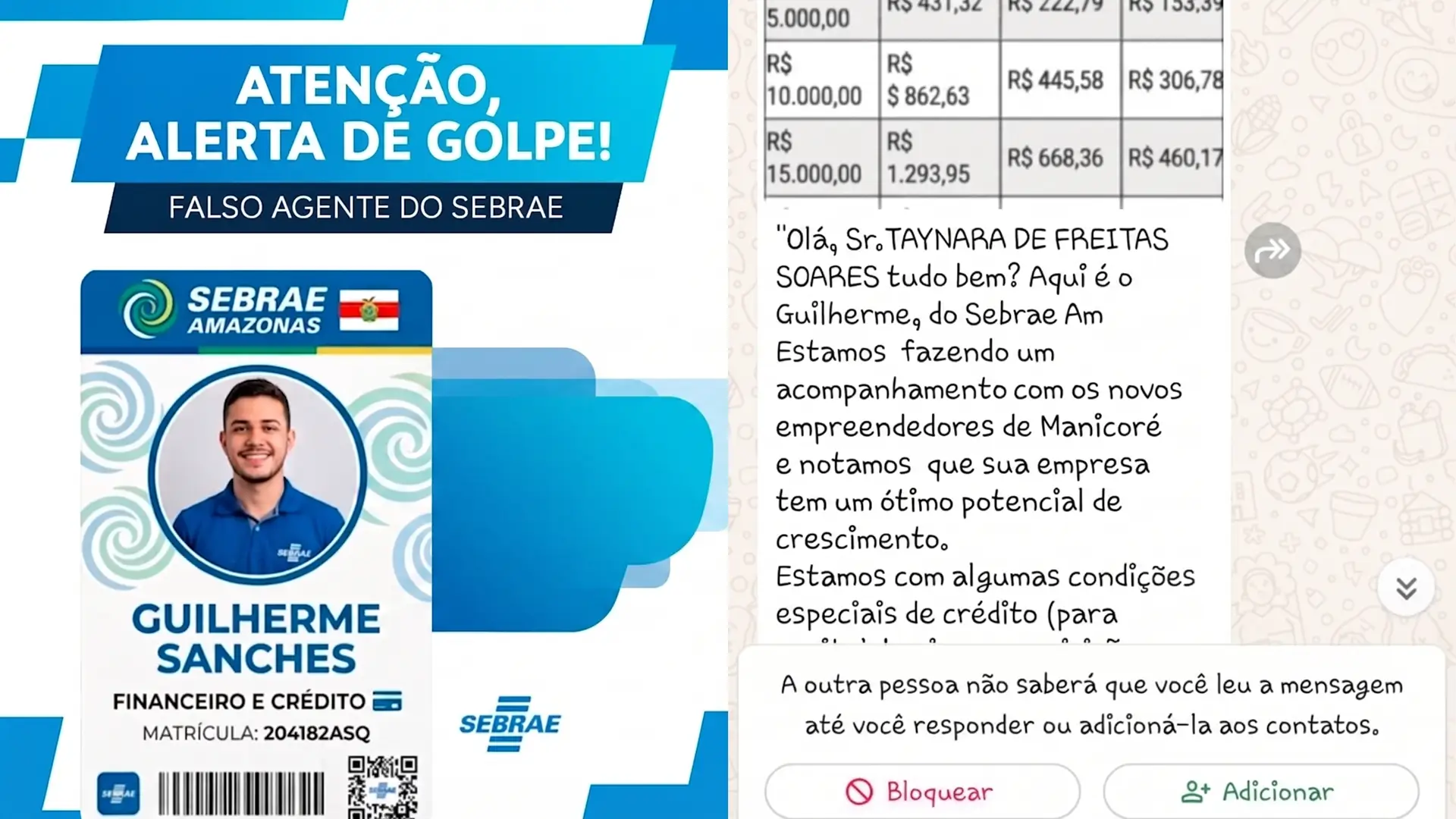 Sebrae AM alerta sobre falsos agentes que usam WhatsApp, crachás falsos e ofertas de crédito para enganar empreendedores.